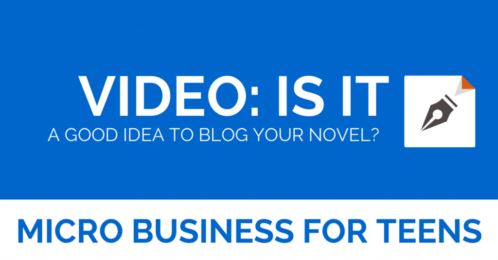 Video: Is It a Good Idea To Blog Your Novel?